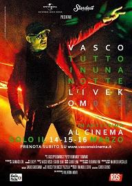 locandina di "Vasco tutto in una Notte LiveKom015 al Cinema"