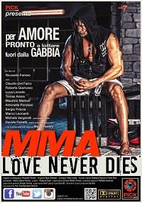 locandina di "MMA Love Never Dies"