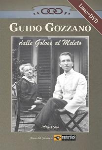 locandina di "Guido Gozzano, dalle Golose al Meleto"