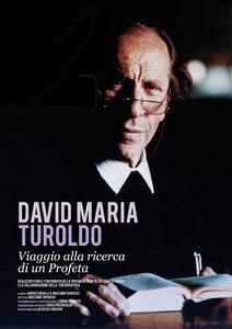 locandina di "David Maria Turoldo, Viaggio alla Ricerca di un Profeta"