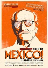 locandina di "Mexico! Un Cinema alla Riscossa"