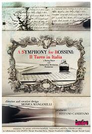 locandina di "A Symphony for Rossini: Il Turco in Italia"