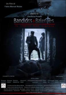 locandina di "Bandidos e Balentes - Il Codice Non Scritto"