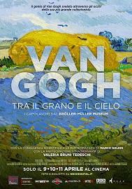 locandina di "Van Gogh. Tra il Grano e il Cielo"
