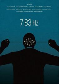 locandina di "7,83 Hz"