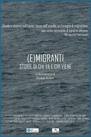 locandina di "(E)migranti - Storie di chi va e chi viene"