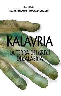 locandina di "Kalavria, La Terra dei Greci di Calabria"