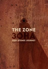 locandina di "The Zone - Post Atomic Journey"