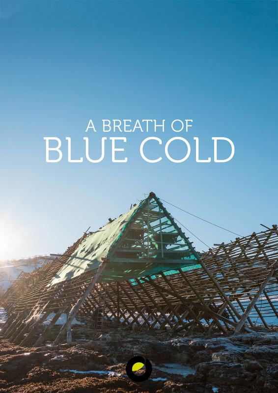locandina di "A Breath of Blue Cold"