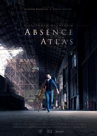 locandina di "Absence Atlas"