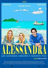 locandina di "Alessandra. Un Grande Amore e Niente Piu'"