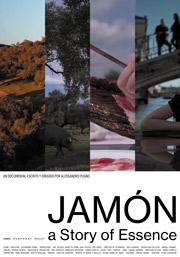 locandina di "Jamón: A Story of Essence (VOSE)"