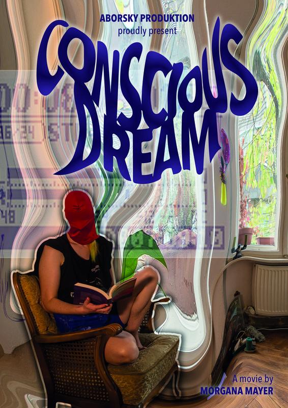 locandina di "Conscious Dream"