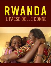 locandina di "Rwanda, Il Paese delle Donne"