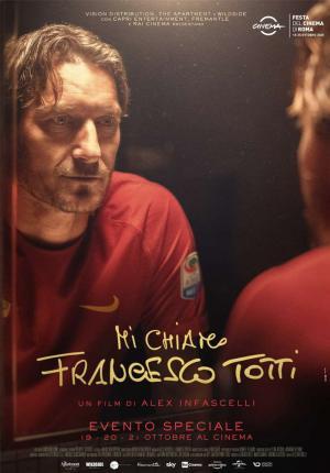 locandina di "Mi chiamo Francesco Totti"