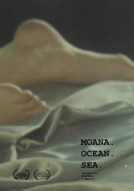 locandina di "Moana. Ocean. Sea"