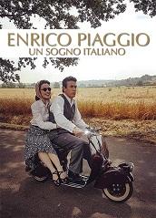 locandina di "Enrico Piaggio. Un sogno italiano"