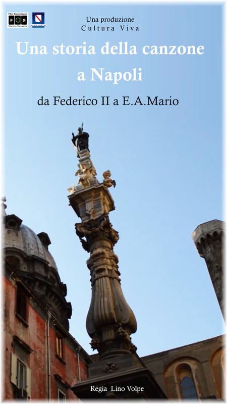 locandina di "Una Storia della Canzone a Napoli da Federico II a E.A.Mario"