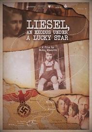 locandina di "Liesel: Storia di un Esodo sotto una Buona Stella"