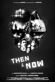 locandina di "Then&Now"