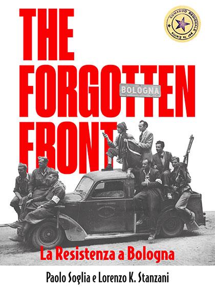 locandina di "The Forgotten Front: La Resistenza a Bologna"
