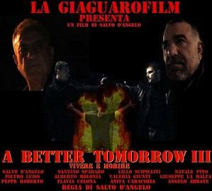 locandina di "A Better Tomorrow 3 (vivere e morire)"