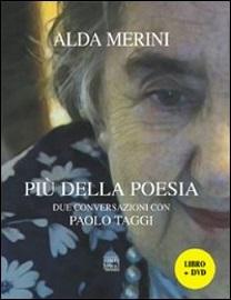 locandina di "Piu' della Poesia: Due Momenti nella Vita di Alda Merini"