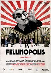 locandina di "Fellinopolis"