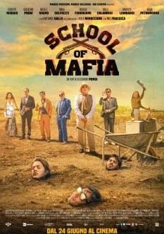 locandina di "School of Mafia"