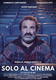 locandina di "Solo al Cinema - Un Corto a Sostegno del Cinema"