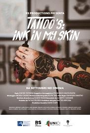 locandina di "Tattoo's: Ink in my Skin"