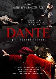 locandina di "Dante, per Nostra Fortuna"