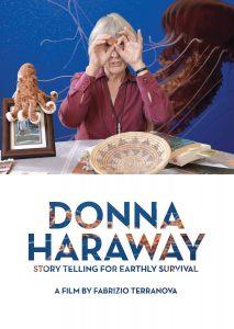 locandina di "Donna Haraway: Story Telling for Earthly Survival"