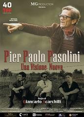 locandina di "Pier Paolo Pasolini - Una Visione Nuova"
