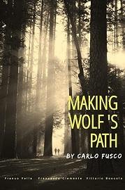 locandina di "Making Wolf's Path"