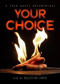 locandina di "Your Choice"