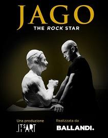 locandina di "Jago. The Rock Star"