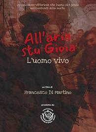locandina di "All'Aria Stu Gioia - L'Uomo Vivo"