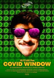 locandina di "Covid Window"