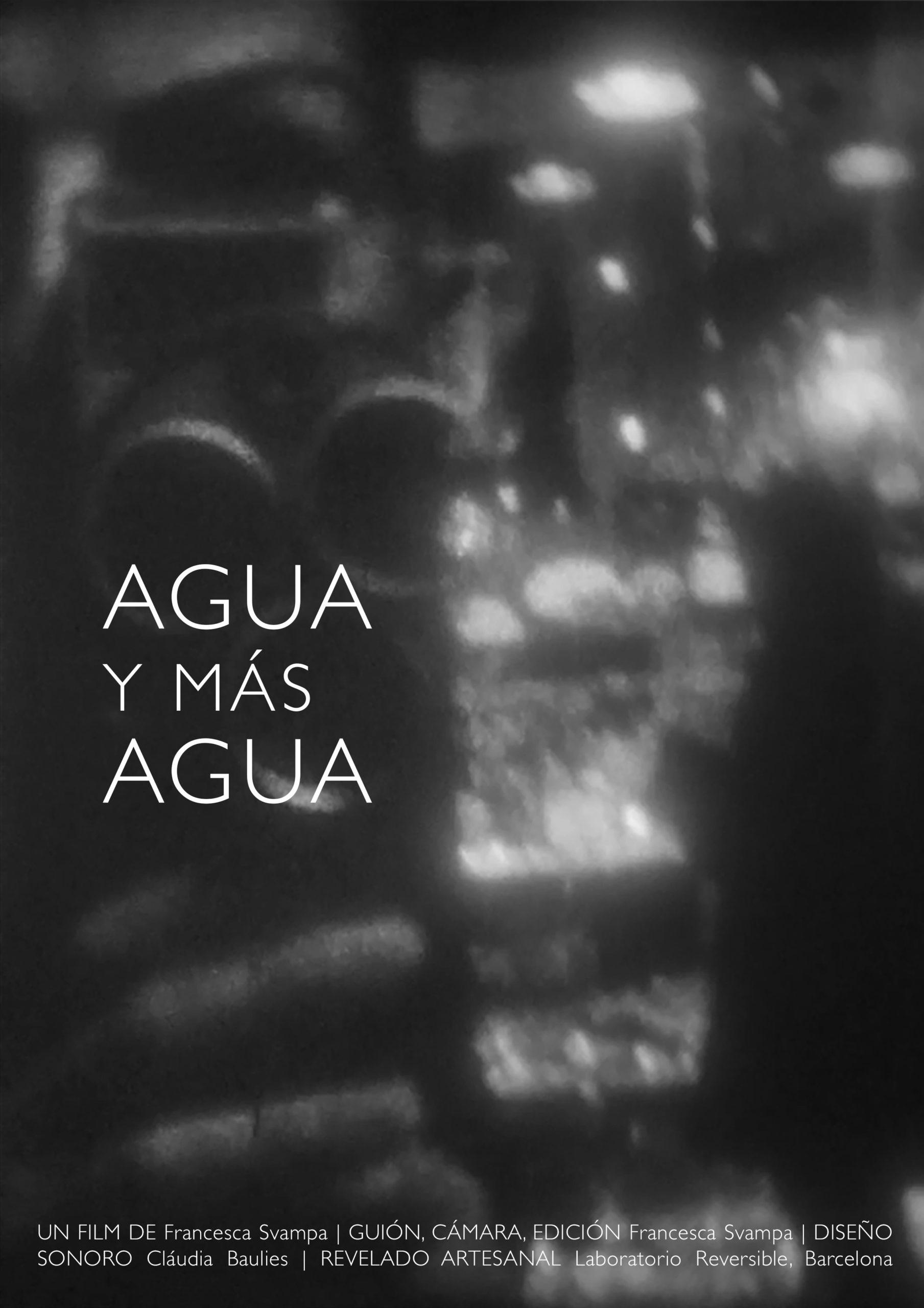 locandina di "Agua y Mas Agua"