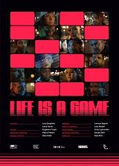 locandina di "Life is a Game"