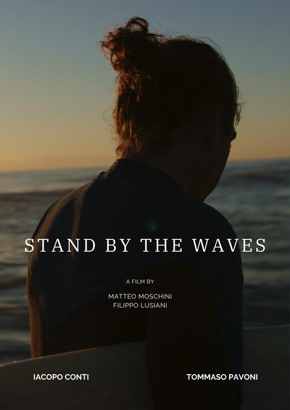 locandina di "Stand by the Waves"