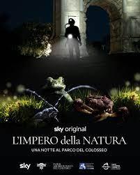 locandina di "L'Impero della Natura. Una notte nel Parco del Colosseo"