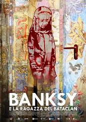 locandina di "Banksy e la Ragazza del Bataclan"