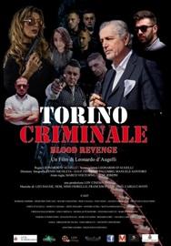 locandina di "Torino Criminale Blood Revenge"